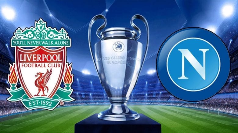 Formacionet zyrtare: Liverpooli dhe Napoli zhvillojnë ndeshjen vendimtare