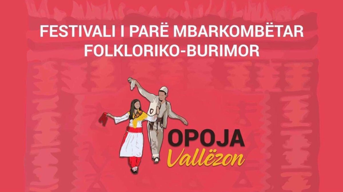 Festivali mbarëkombëtar “Opoja Vallëzon” do të mbahet me 10 -11 Tetor 2020